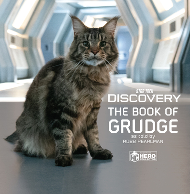 Star Trek Discovery: The Book of Grudge: Book's Cat from Star Trek Discovery - Pearlman, Robb