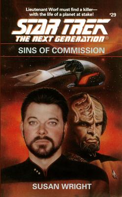 Star Trek: The Next Generation: Sins of Commission - Wright, Susan