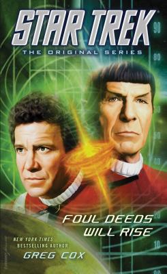 Star Trek: The Original Series: Foul Deeds Will Rise - Cox, Greg
