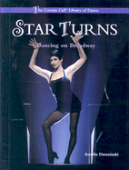 Star Turns: Dancing on Broadway