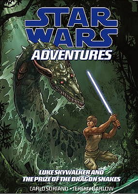 Star Wars Adventures: Luke Skywalker and the Treasure of the Dragonsnakes - Soriano, Carlo, and Barlow, Jeremy