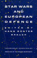 Star Wars and European Defence: Implications for Europe: Perceptions and Assessments