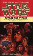 Star Wars: Before the Storm - Kube-McDowell, Michael P.