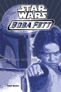 Star Wars: Boba Fett #1: Fight to Survive
