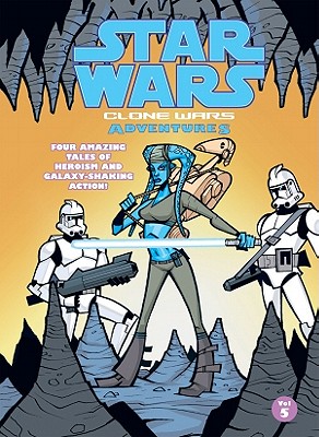 Star Wars: Clone Wars Adventures: Vol. 5 - Blackman, Haden