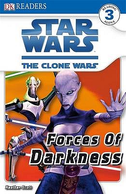 Star Wars Clone Wars Forces of Darkness - Scott, Heather, and DK