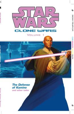 Star Wars: Clone Wars Volume 1 the Defense of Kamino - Blackman, Haden
