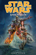 Star Wars: Dawn of the Jedi Volume 1 Force Storm