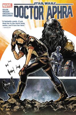 Star Wars: Doctor Aphra Vol. 1 - Gillen, Kieron, and Aaron, Jason, and Shirahama, Kamome