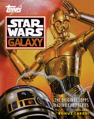 Star Wars Galaxy: The Original Topps Trading Card Series - The Topps Company, and Lucasfilm Ltd, and Gerani, Gary