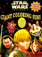 Star Wars Giant Coloring Fun - Lucas Books