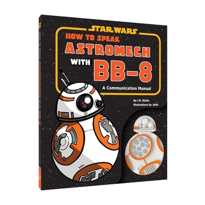 Star Wars: How to Speak Astromech with BB-8 - 