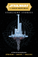 Star Wars Insider: The High Republic: Starlight Stories (Trade Edition)