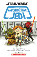 Star Wars: l'Acad?mie Jedi