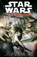 Star Wars Legacy, Volume II: Book 2: Outcasts of the Broken Ring