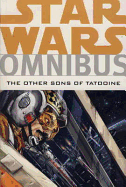 Star Wars Omnibus: Other Sons of Tatooine