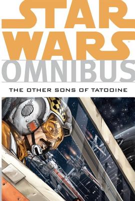 Star Wars Omnibus: The Other Sons of Tatooine - 
