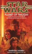 Star Wars: Planet of Twilight - Hambly, Barbara