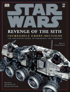 Star Wars Revenge of the Sith Incredible Cross-Sections