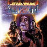 Star Wars: Shadows of the Empire [Original Game Soundtrack]