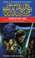 Star Wars: Shield of Lies - Kube-McDowell, Michael P.
