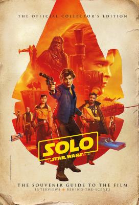 Star Wars: Solo a Star Wars Story Official Collector's Edition - Titan