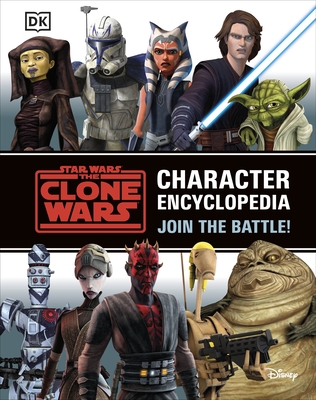Star Wars The Clone Wars Character Encyclopedia: Join the battle! - Fry, Jason