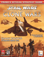 Star Wars: The Clone Wars: Prima's Official Strategy Guide - Prima Temp Authors, and Hodgson, David S J