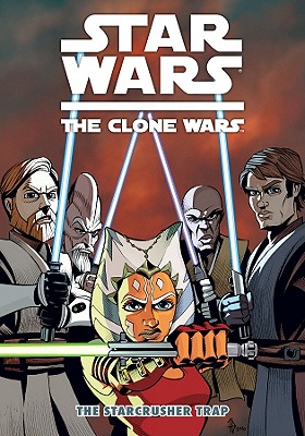 Star Wars: The Clone Wars: Starcrusher Trap - Fillbach Brothers (Artist), and Barr, Mike W.