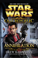 Star Wars: The Old Republic: Annihilation