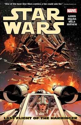 Star Wars Vol. 4: Last Flight of the Harbinger - Aaron, Jason, and Deodato, Mike