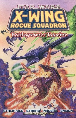 Star Wars: X-Wing Rogue Squadron - Battleground Tatooine - Stackpole, Michael A