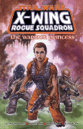 Star Wars: X-Wing Rogue Squadron - The Warrior Princess - Stackpole, Michael A, and Tolson, Scott, and Nadeau, John