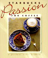 Starbuck's Passion for Coffee - 