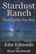 Stardust Ranch: The Incredible True Story