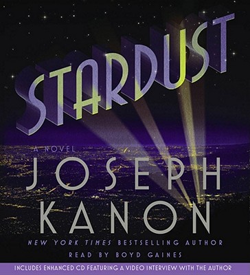 Stardust - Kanon, Joseph, and Gaines, Boyd (Read by)