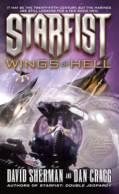 Starfist: Wings of Hell - Sherman, David, and Cragg, Dan