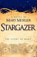 Stargazer: The Story of Mary