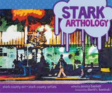 Stark Arthology: Stark County Art, Stark County Artists