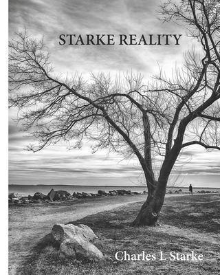 Starke Reality - Starke, Charles L