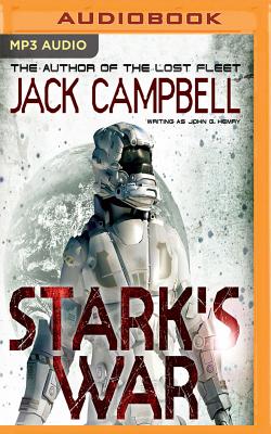 Stark's War - Campbell, Jack (Read by), and Summerer, Eric Michael (Read by)
