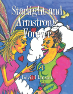 Starlight and Armstrong Forever