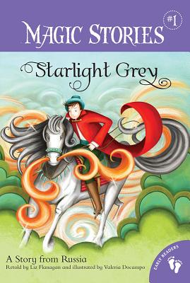 Starlight Grey: A Story from Russia - Flanagan, Liz