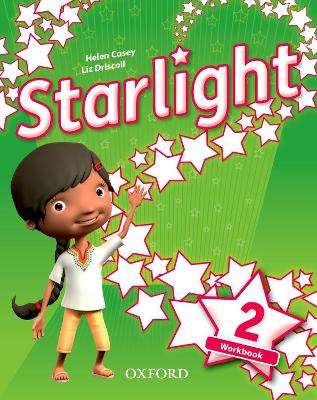 Starlight: Level 2: Workbook: Succeed and shine - Torres, Suzanne, and Casey, Helen, and Grainger, Kirstie