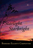 Starlight, Starbright. . .