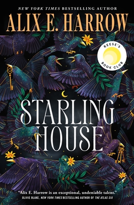 Starling House: A Reese's Book Club Pick - Harrow, Alix E