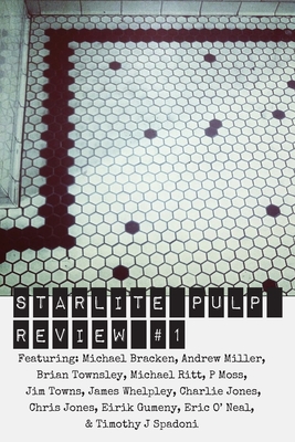 Starlite Pulp Review #1 - Pulp, Starlite (Editor)