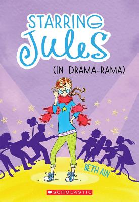 Starring Jules #2: Starring Jules (in Drama-Rama) - Ain, Beth