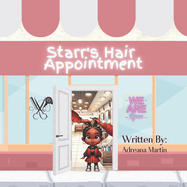Starr's Hair Appointment