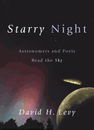 Starry Night: Astronomers and Poets Read the Sky